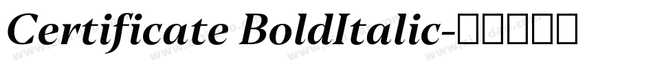 Certificate BoldItalic字体转换